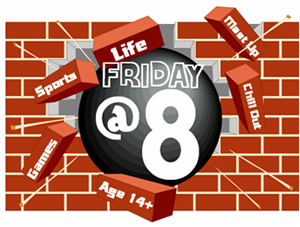 Friday @ 8